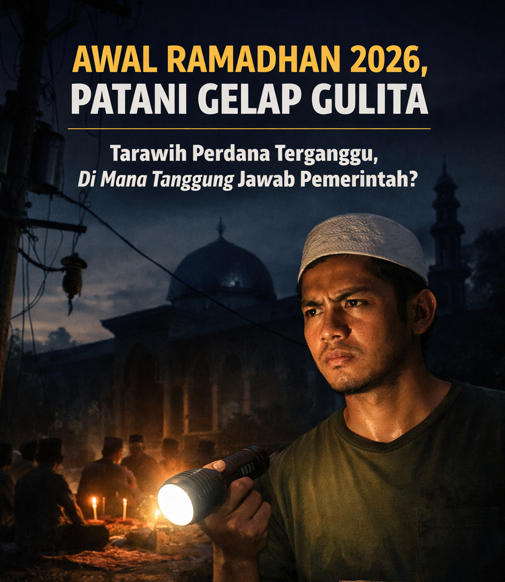 Pemadaman di Awal Ramadhan, Pemerintah Diminta Evaluasi Layanan Listrik Patani